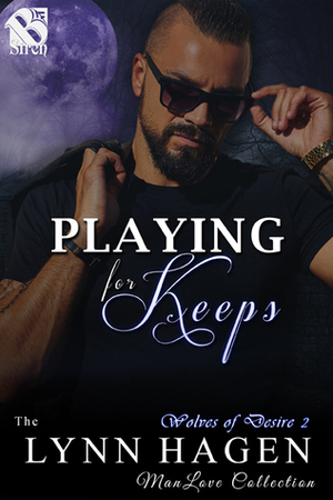 Playing for Keeps by Lynn Hagen