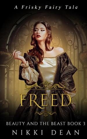 Freed by Nikki Dean