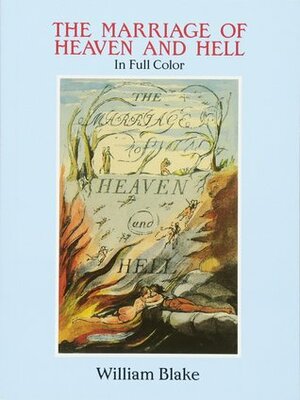 The Marriage of Heaven and Hell by William Blake