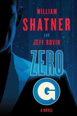 Zero-G by Jeff Rovin, William Shatner