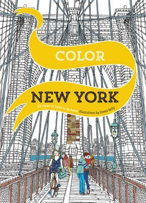 Color New York: 20 Views to Color in by Hand by Emma Kelly