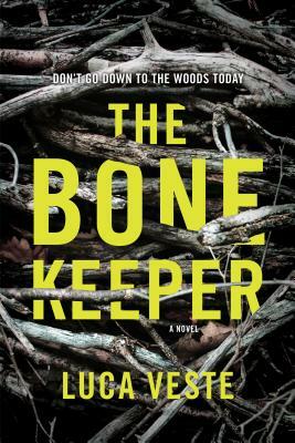 The Bone Keeper by Luca Veste