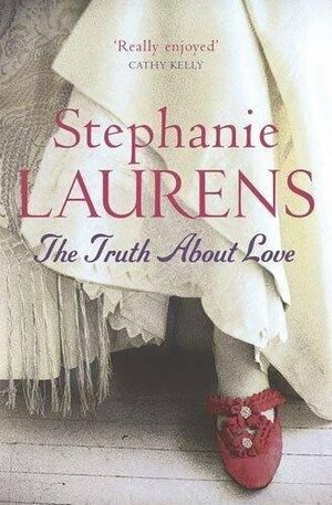 The Truth About Love by Stephanie Laurens
