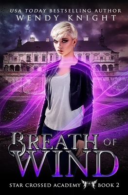 Breath of Wind by Wendy Knight