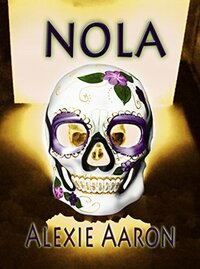 NOLA by Alexie Aaron