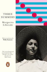 Three Summers by Margarita Liberaki