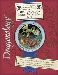 Dragonology: A Dragonologist's Writing Kit by Dugald A. Steer
