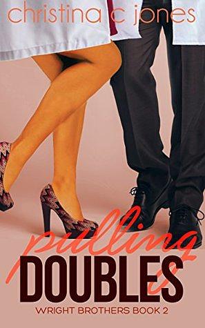 Pulling Doubles by Christina C. Jones