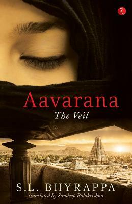 Aavarana: The Veil by S. L. Bhyrappa