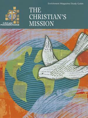 Foundations: The Christian's Mission - Study Guide by Reed Lessing, LeRoy Leach