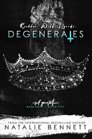 Degenerates by Natalie Bennett