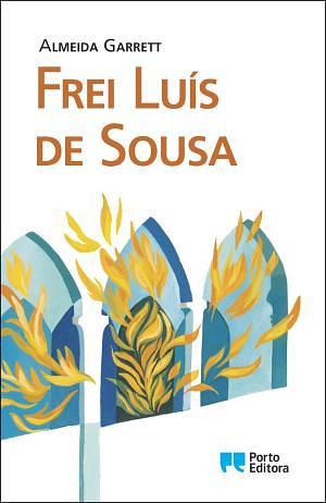 Frei Luís de Sousa by Almeida Garrett