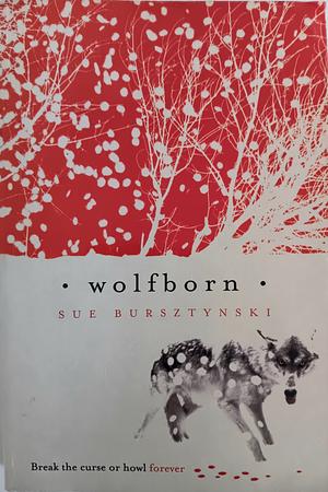 Wolfborn by Sue Bursztynski