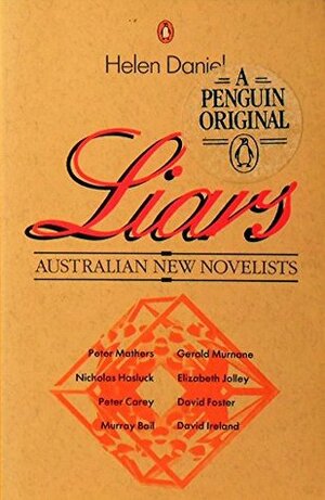 Liars: Australian New Novelists by Helen Daniel