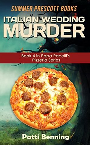 Italian Wedding Murder by Patti Benning