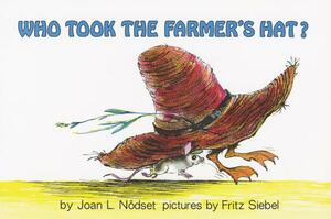 Who Took the Farmer's Hat? by Joan L. Nodset