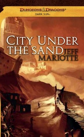 City Under the Sand by Jeffrey J. Mariotte, Jeffrey J. Mariotte