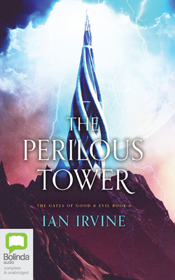 The Perilous Tower by Ian Irvine