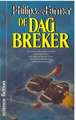 De dagbreker by Philip José Farmer