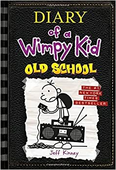 Diario de Greg 10. Vieja Escuela by Jeff Kinney