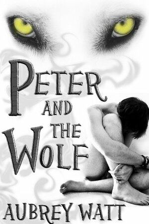 Peter and the Wolf by Aubrey Watt