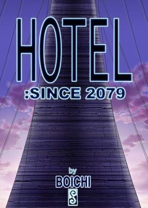 Hotel: since 2079 by Boichi