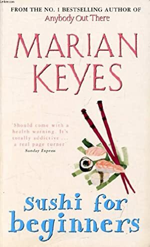 Sushi for Beginners by Marian Keyes