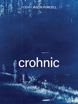 Chronic by Jason Purcell