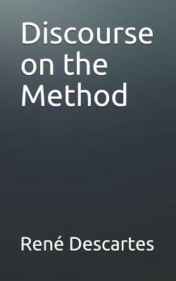 Discourse on the Method by René Descartes