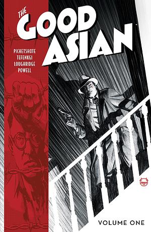 The Good Asian, Volume One by Pornsak Pichetshote, Lee Loughridge