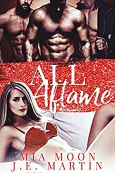 All Aflame by Mia Moon