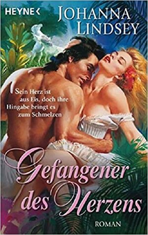 Gefangener Des Herzens by Johanna Lindsey