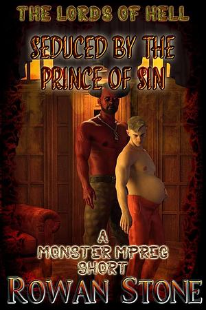 Seduced by the Prince of Sin: A Monster Mpreg Short by Rowan Stone