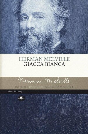 Giacca bianca by Herman Melville