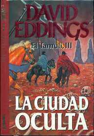 La ciudad oculta by David Eddings