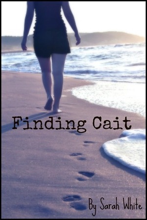 Finding Cait by Sarah L. White