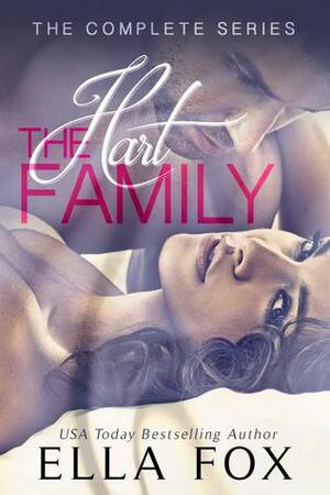 The Hart Family Series Box Set by Ella Fox