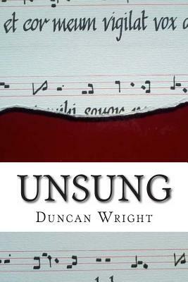 Unsung by Duncan Wright