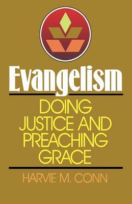 Evangelism by Harvie M. Conn, Rockville Conn