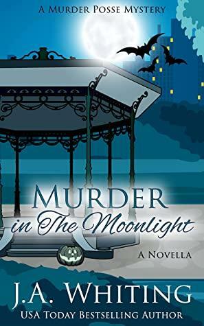 Murder in the Moonlight by J.A. Whiting