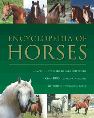 Encyclopedia of Horses by Debby Sly