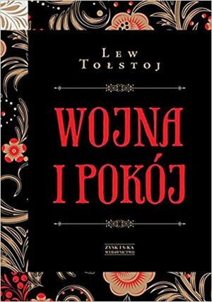 Wojna i pokój. Tom I i II by Leo Tolstoy