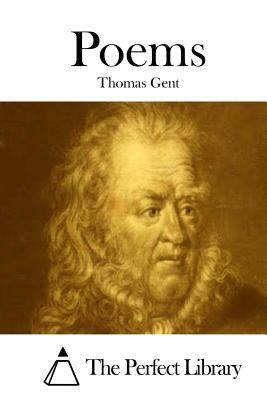 Poems by Thomas Gent