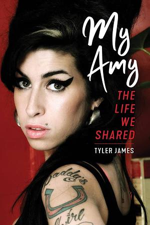 My Amy; the life we shared by Tyler James