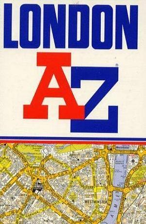 AZ London Street Atlas by Geographers' A-Z Map Company