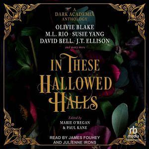 In These Hallowed Halls by Marie O'Regan, Paul Kane