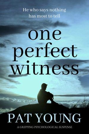 One Perfect Witness by Pat Young