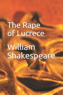 The Rape of Lucrece by William Shakespeare