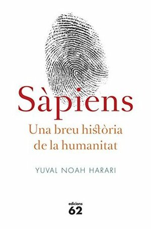 Sàpiens. Una breu història de la humanitat by Marc Rubio Rodón, Yuval Noah Harari