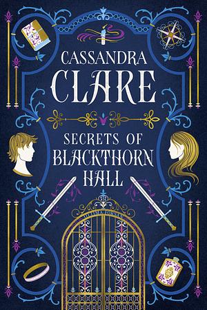 I Segreti Di Blackthorn Hall by Cassandra Clare